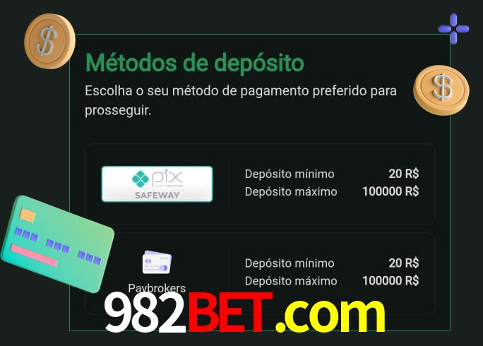O cassino 982bet.com oferece uma grande variedade de métodos de pagamento